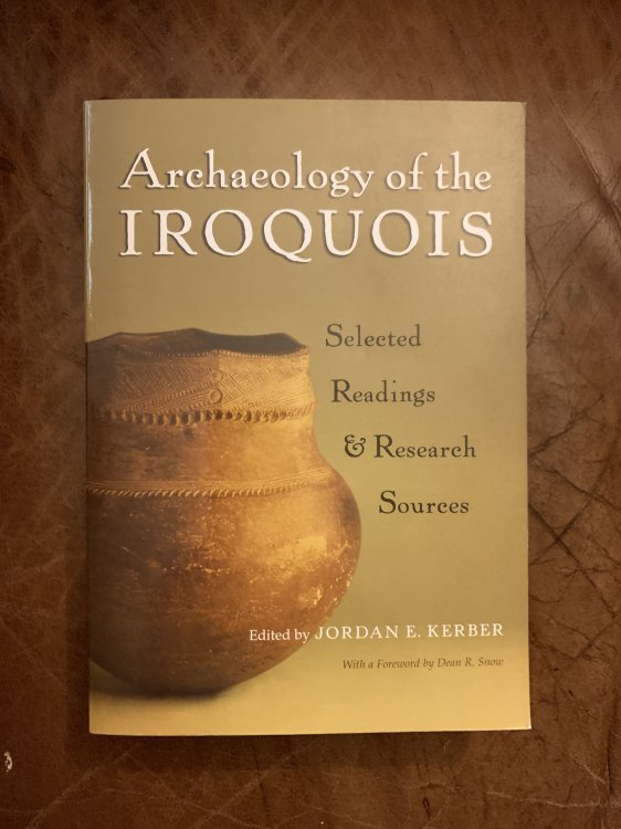 Image for Archaeology of the Iroquois: Selected Readings and Research Sources (the Iroquois and Their Neighbors) Archaeology of the Iroquois: Selected Readings and Research Sources (the Iroquois and Their Neighbors)