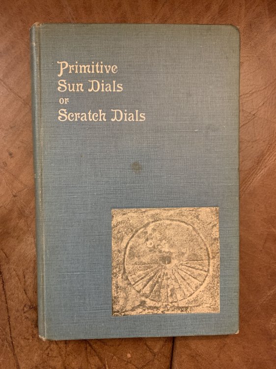 Image for Primitive Sun Dials Or Scratch Dials Containing a List of those in Somerset Primitive Sun Dials Or Scratch Dials Containing a List of those in Somerset