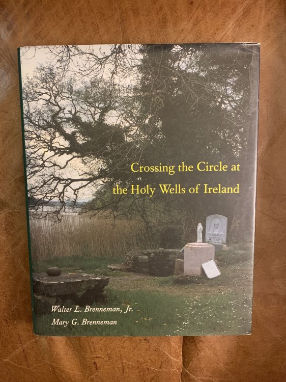 Image for Crossing The Circle At the Holy Wells Of Ireland Crossing The Circle At the Holy Wells Of Ireland