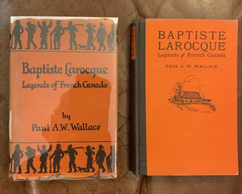 Image for Baptiste Larocque Legends Of French Canada First Edition Hardcover with Dust Jacket Baptiste Larocque Legends Of French Canada First Edition Hardcover with Dust Jacket
