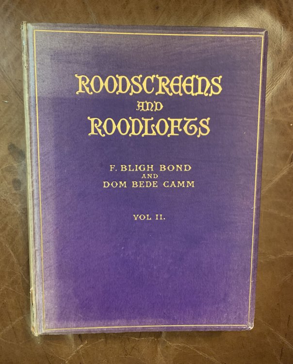 Image for Roodscreens And Roodlofts In Two Volumes VOL. II Roodscreens And Roodlofts In Two Volumes VOL. II