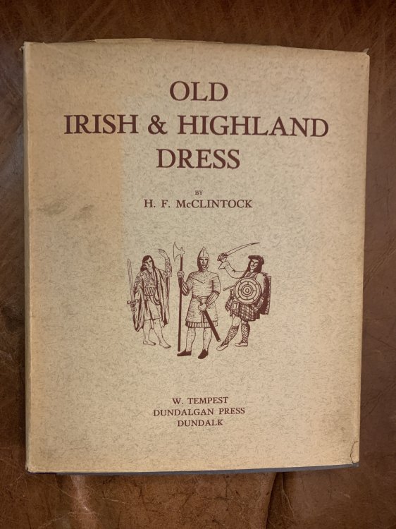 Image for Old Irish And Highland Dress With Notes On That Of The Isle Of Man Old Irish And Highland Dress With Notes On That Of The Isle Of Man