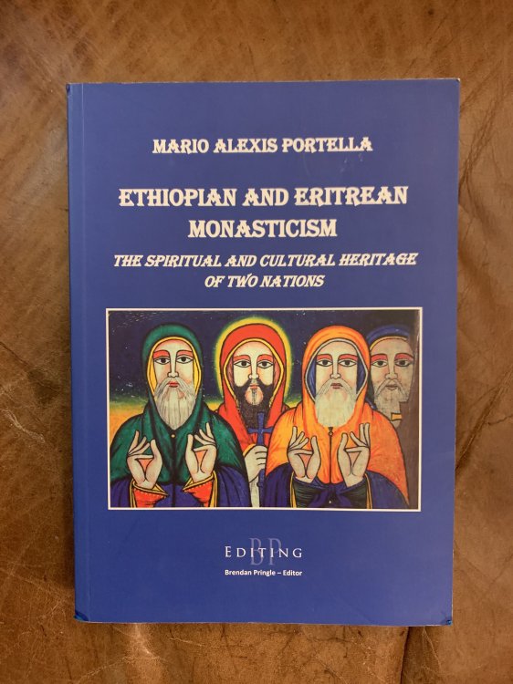 Image for Ethiopian And Eritrean Monasticism. The Spiritual and Cultural Heritage of Two Nations Ethiopian And Eritrean Monasticism. The Spiritual and Cultural Heritage of Two Nations