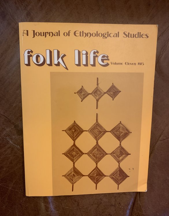 Image for Folk Life Volume Eleven 1975 A Journal of Ethnological Studies St. Brigid's Crosses John C. O'Sullivan Folk Life Volume Eleven 1975 A Journal of Ethnological Studies St. Brigid's Crosses John C. O'Sullivan