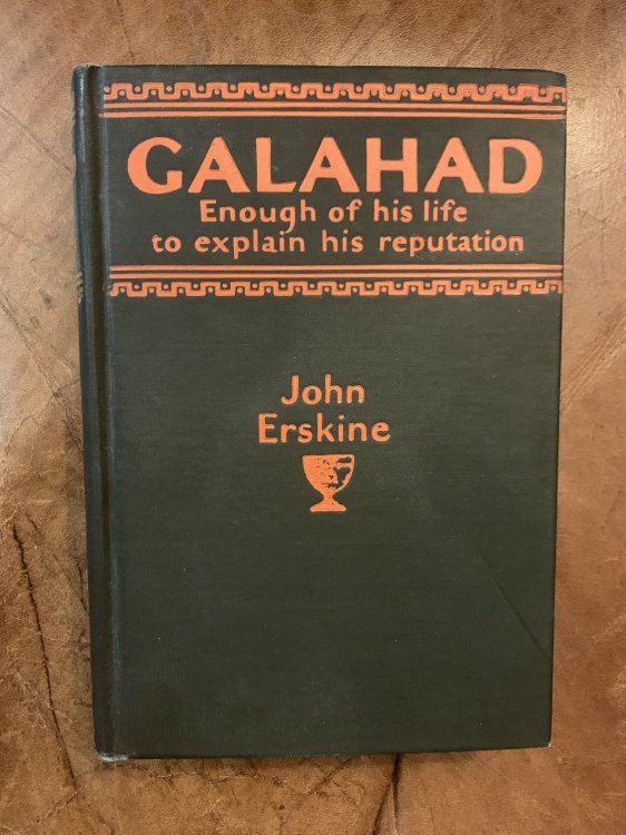 Image for Galahad Enough of his life to explain his reputation Galahad Enough of his life to explain his reputation