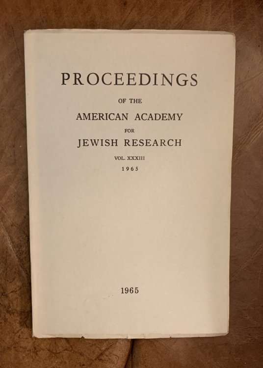 Image for The Nasi of Frankland in the Ninth Century and the Colaphus Judaeorum in Toulouse Proceedings Of The American Academy For Jewish Research Vol. XXXIII 1965 The Immigration of The Nasi of Frankland in the Ninth Century and the Colaphus Judaeorum in Toulouse Proceedings Of The American Academy For Jewish Research Vol. XXXIII 1965 The Immigration of