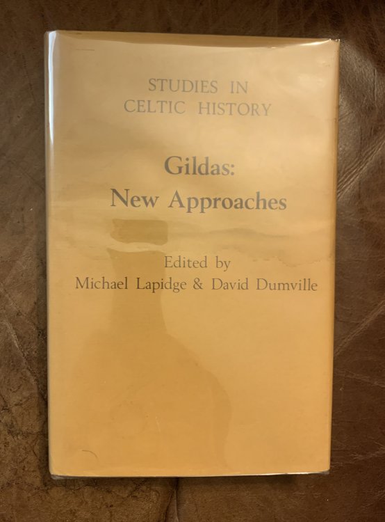 Image for Gildas New Approaches Studies In Celtic History Gildas New Approaches Studies In Celtic History