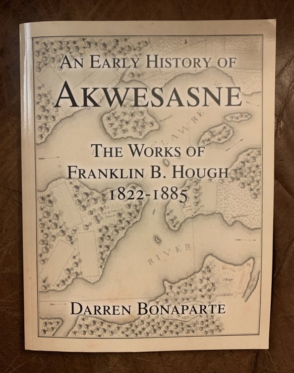 Image for An Early History of Akwesasne The Works of Franklin B. Hough 1822-1885 An Early History of Akwesasne The Works of Franklin B. Hough 1822-1885