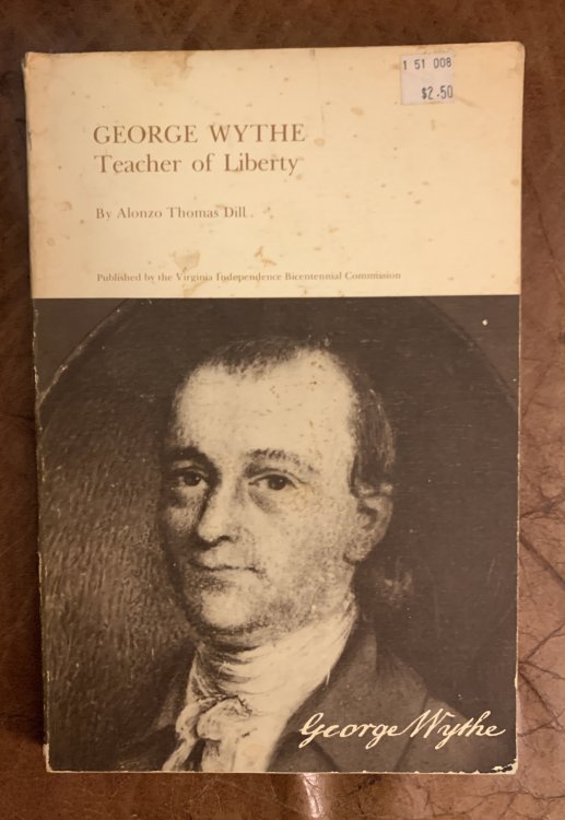 Image for George Wythe Teacher of Liberty George Wythe Teacher of Liberty