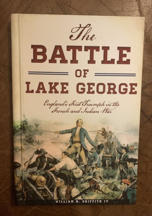 Image for The Battle of Lake George: England's First Triumph in the French and Indian War The Battle of Lake George: England's First Triumph in the French and Indian War