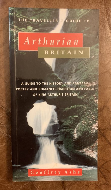 The Travellers Guide to Arthurian Britain