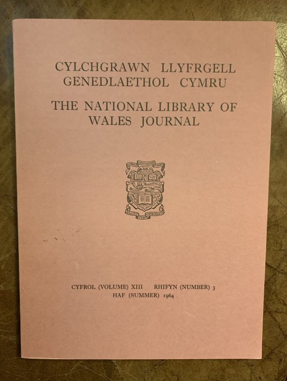 Image for Bardd Y Brenin, Iolo Morganwg A Derwyddiaeth The National Library Of Wales Journal Cyfrol (Volume) XIII Rhifyn (Number) 3 Haf (Summer) 1964 Bardd Y Brenin, Iolo Morganwg A Derwyddiaeth The National Library Of Wales Journal Cyfrol (Volume) XIII Rhifyn (Number) 3 Haf (Summer) 1964