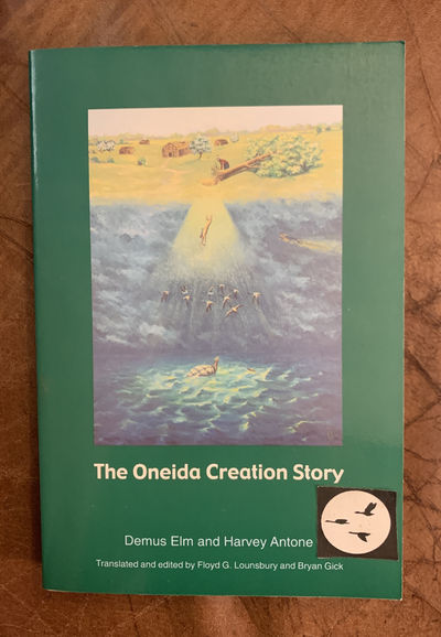Image for The Oneida Creation Story (Sources of American Indian Oral Literature) The Oneida Creation Story (Sources of American Indian Oral Literature)