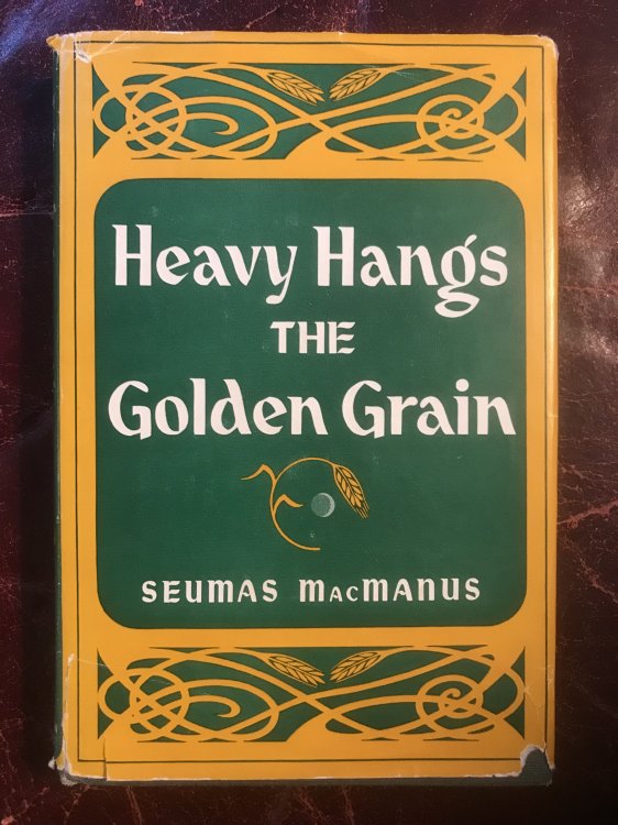 Heavy Hangs The Golden Grain