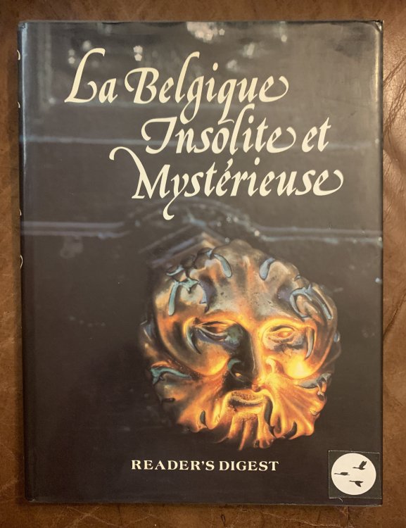 La Blgique Insolite et Mystries