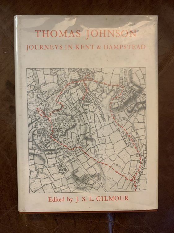 Thomas Johnson Botanical Journeys in Kent & Hampstead A fasimile reprint with Introduction and Translation of his Iter Plantarum 1629 Descriptio Itineris Plantarum 1632