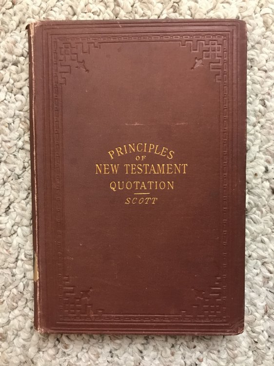 Principles Of New Testament Quotation Library of the Harvard Divinity School 1877