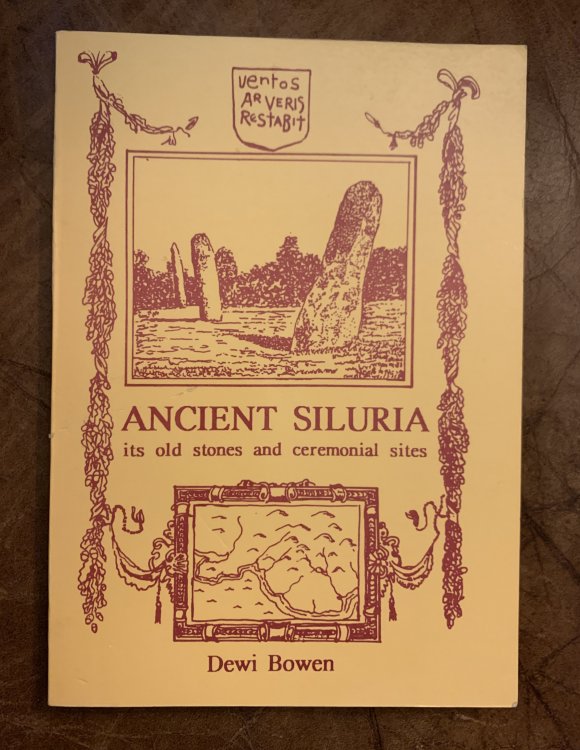 Image for Ancient Siluria Its Old Stones And Ceremonial Sites Ancient Siluria Its Old Stones And Ceremonial Sites