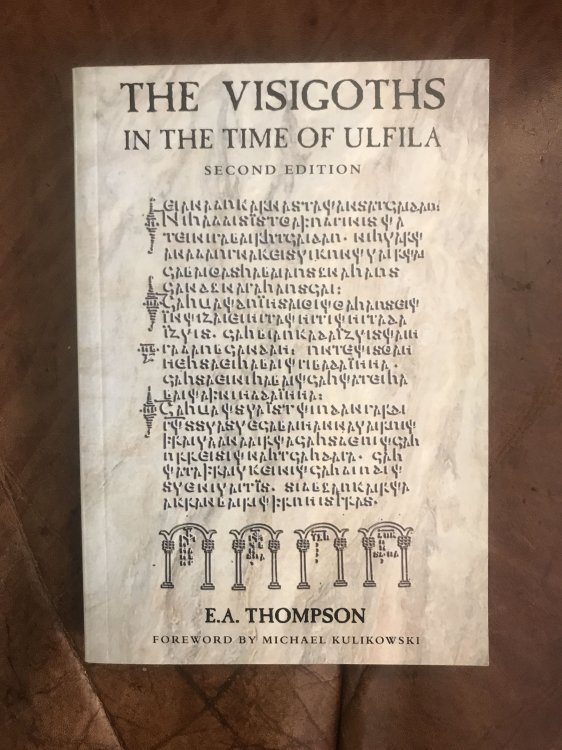 Image for The Visigoths in the Time of Ulfila The Visigoths in the Time of Ulfila