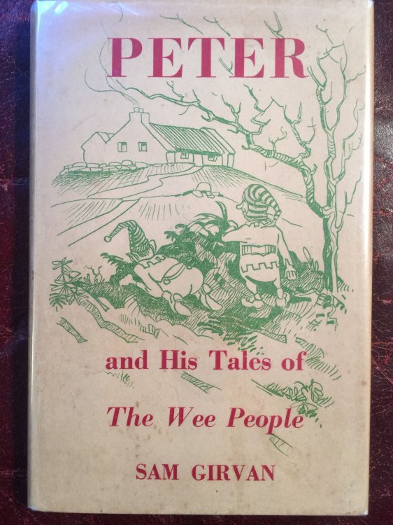 Image for Peter and His Tales of The Wee People Peter and His Tales of The Wee People