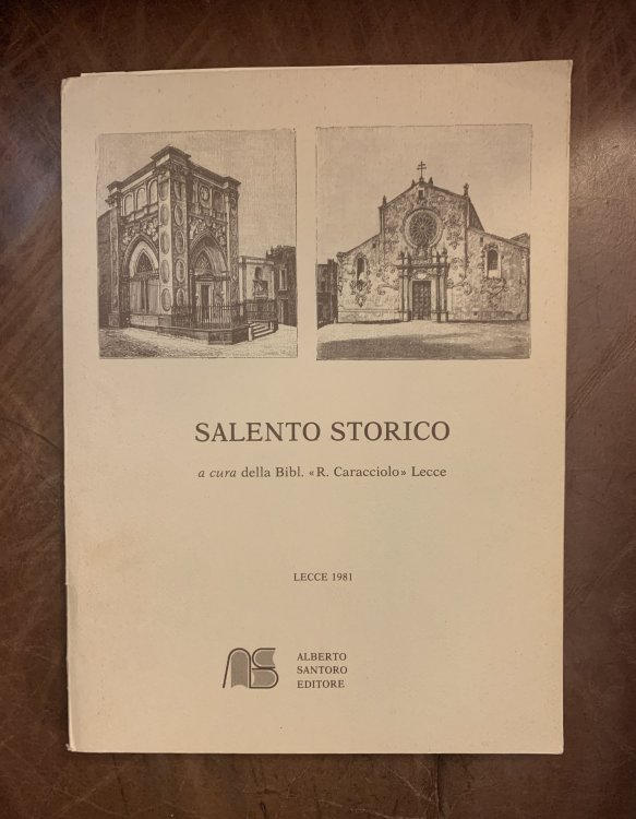 Image for Salento Storico a cura della Bibl. R.Caracciolo Lecce Salento Storico a cura della Bibl. R.Caracciolo Lecce