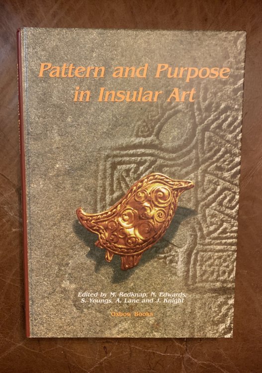 Image for Pattern and Purpose in Insular Art Pattern and Purpose in Insular Art