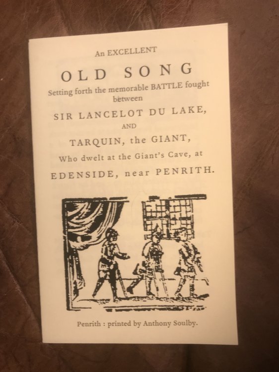 Image for An Excellent Old Song Setting forth the Memorable Battle fought between Sir Lancelot Du Lake, And Tarquin, the Giant, Who Dwelt at the Giant's Cave, at Edenside, Near Penrith Facsimile Penrith Chapbook An Excellent Old Song Setting forth the Memorable Battle fought between Sir Lancelot Du Lake, And Tarquin, the Giant, Who Dwelt at the Giant's Cave, at Edenside, Near Penrith Facsimile Penrith Chapbook