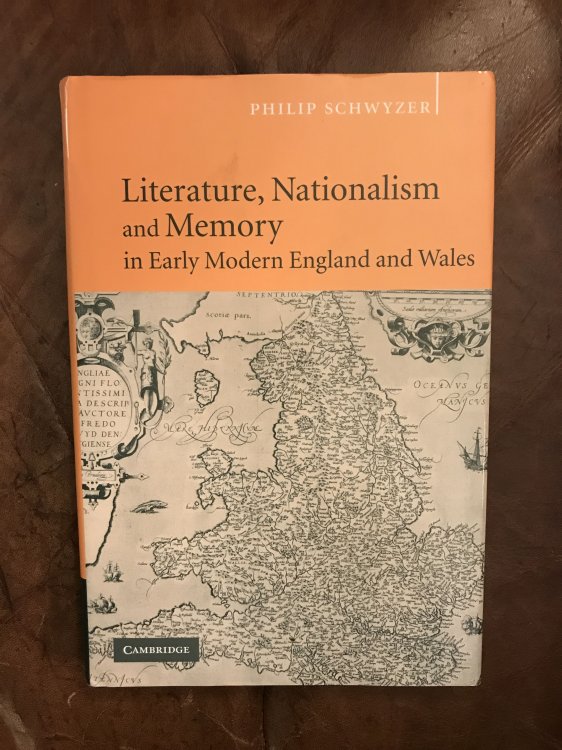 Literature, Nationalism and Memory in Early Modern England and Wales