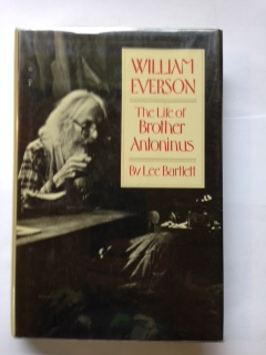 Image for William Everson : The Life of Brother Antoninus William Everson : The Life of Brother Antoninus