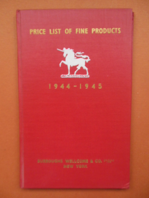 Burroughs Wellcome & Company Price List of Fine Products 1944-1945 (pharmaceuticals)