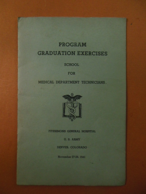 Graduation Program School for Department Technicians Fitzsimons Army Hospital Denver, Colorado Nov. 27-28, 1941