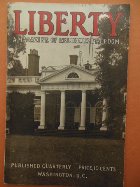 Liberty; A Magazine of Religious Freedom (First Quarter 1912)