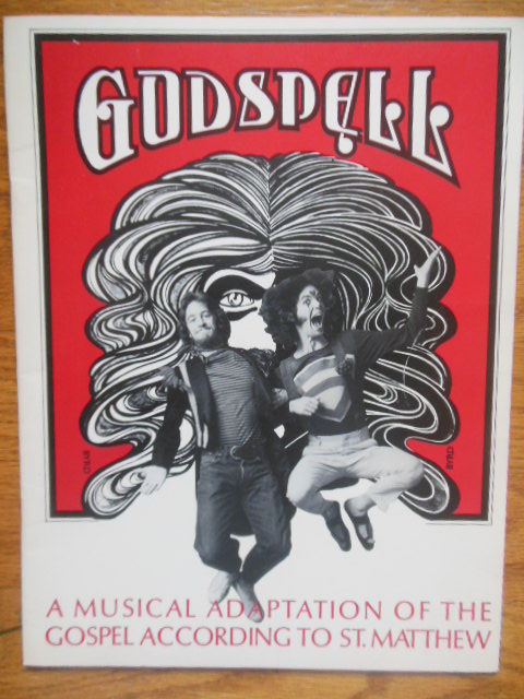 Program Godspell A Musical Interpretation of the Gospel According to St. Mathew (1971)