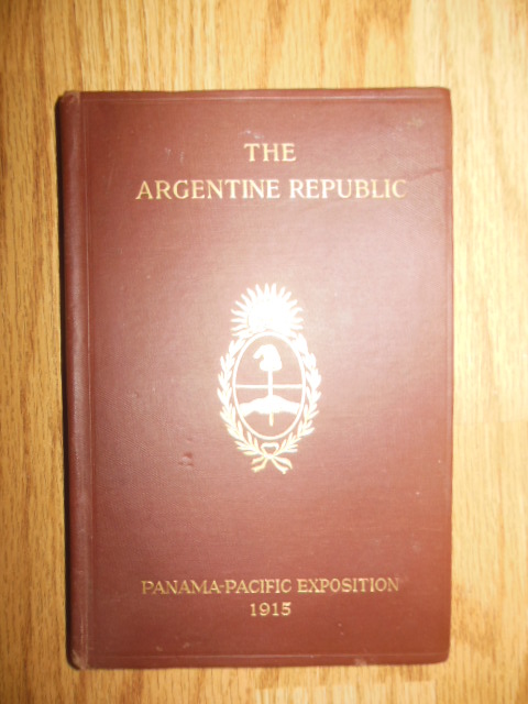 The Argentine Republic (Panama-Pacific Exposition 1915)