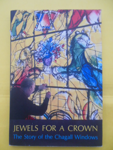 Jewels for a Crown; The Story of the Chagall Windows (1962)