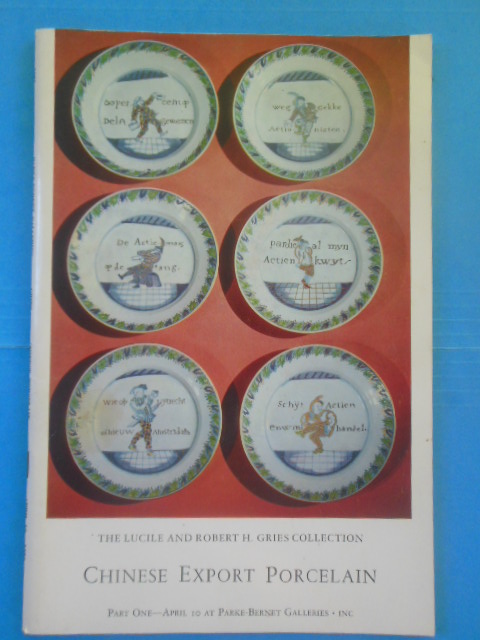 Chinese Export Porcelain. The Lucile and Robert H. Gries Collection (1970)