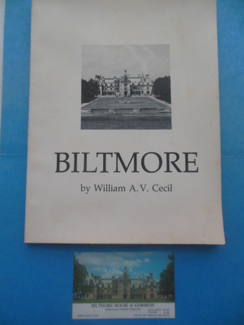Biltmore: The Vision and Reality of George W. Vanderbilt, Richard Morris Hunt, and Fred Law Olmsted (1975 includes ticket)