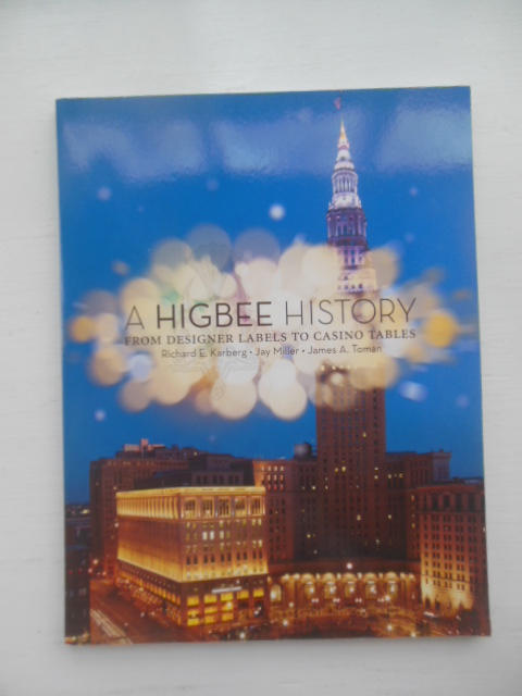 Image for A Higbee History From Designer Labels to Casino Tables A Higbee History From Designer Labels to Casino Tables
