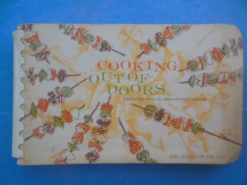 Image for Cooking Out-Of-Doors (Girl Scouts, 1960) Cooking Out-Of-Doors (Girl Scouts, 1960)