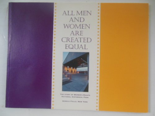 All Men and Women Are Created Equal: The Story of Women's Rights National Historical Park (2005)