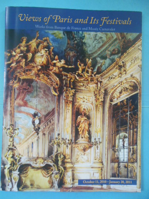 Views of Paris and Its Festivals: Works of Banque de France and Musee Carnavalet (2010)
