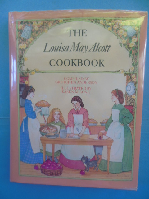The Louisa May Alcott Cookbook