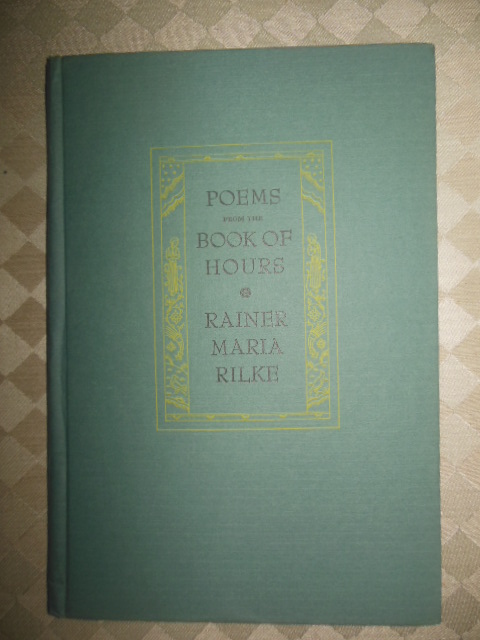 Image for Rainer Maria Rilke Poems from the Book of Hours 1941 Rainer Maria Rilke Poems from the Book of Hours 1941