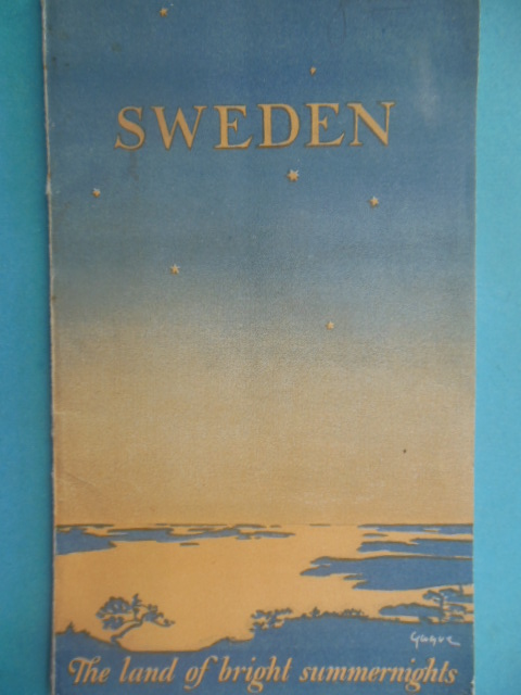 Image for Sweden The Land of Bright Summernights 1928 Sweden The Land of Bright Summernights 1928