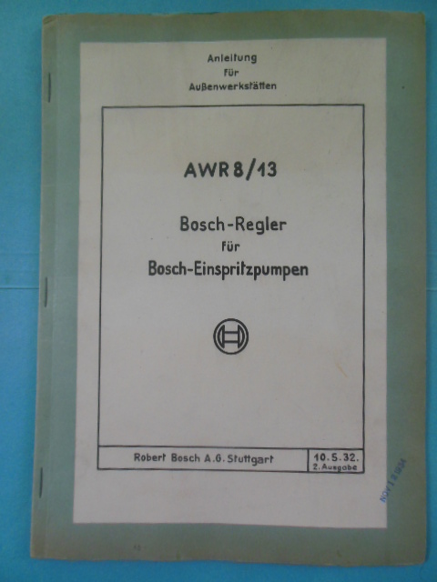 Image for AWR8/13 Bosch-Regler Fur Bosch-Einspritzpumpen, 1934. German and English AWR8/13 Bosch-Regler Fur Bosch-Einspritzpumpen, 1934. German and English