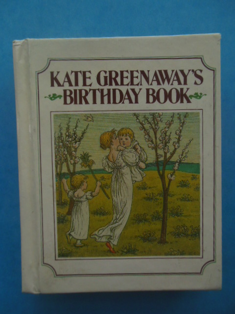 Image for Kate Greenaway's Birthday Book 1981 Kate Greenaway's Birthday Book 1981