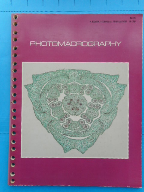 Close-Up Photography and Photomacrography; Volume II on Photomacrography 1969