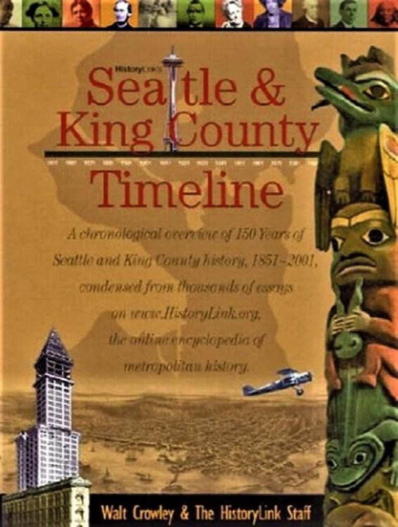 Image for Seattle & King County Timeline Seattle & King County Timeline