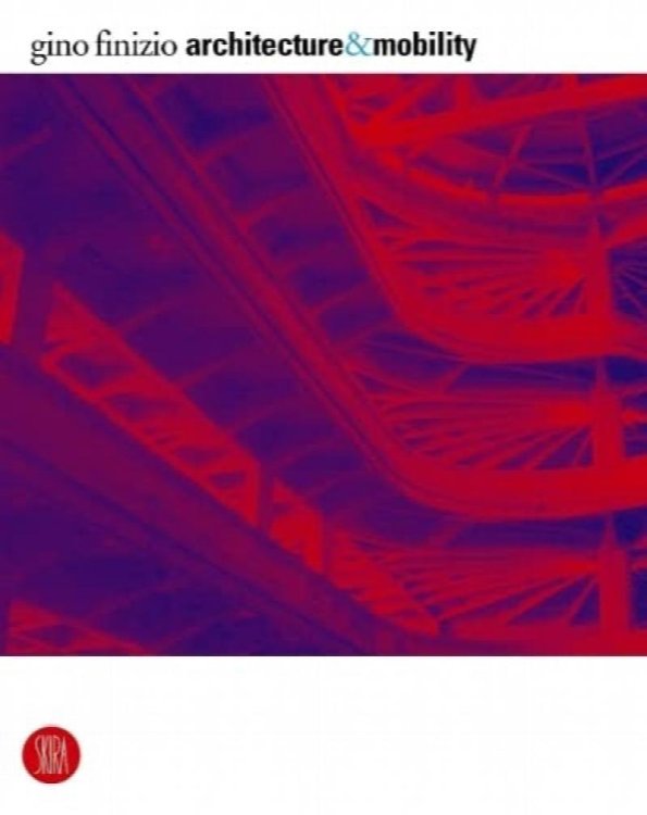 Image for Architecture and Mobility: Tradition and Innovation Architecture and Mobility: Tradition and Innovation