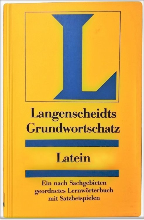 Image for Langenscheidts Grundwortschatz Latein Langenscheidts Grundwortschatz Latein